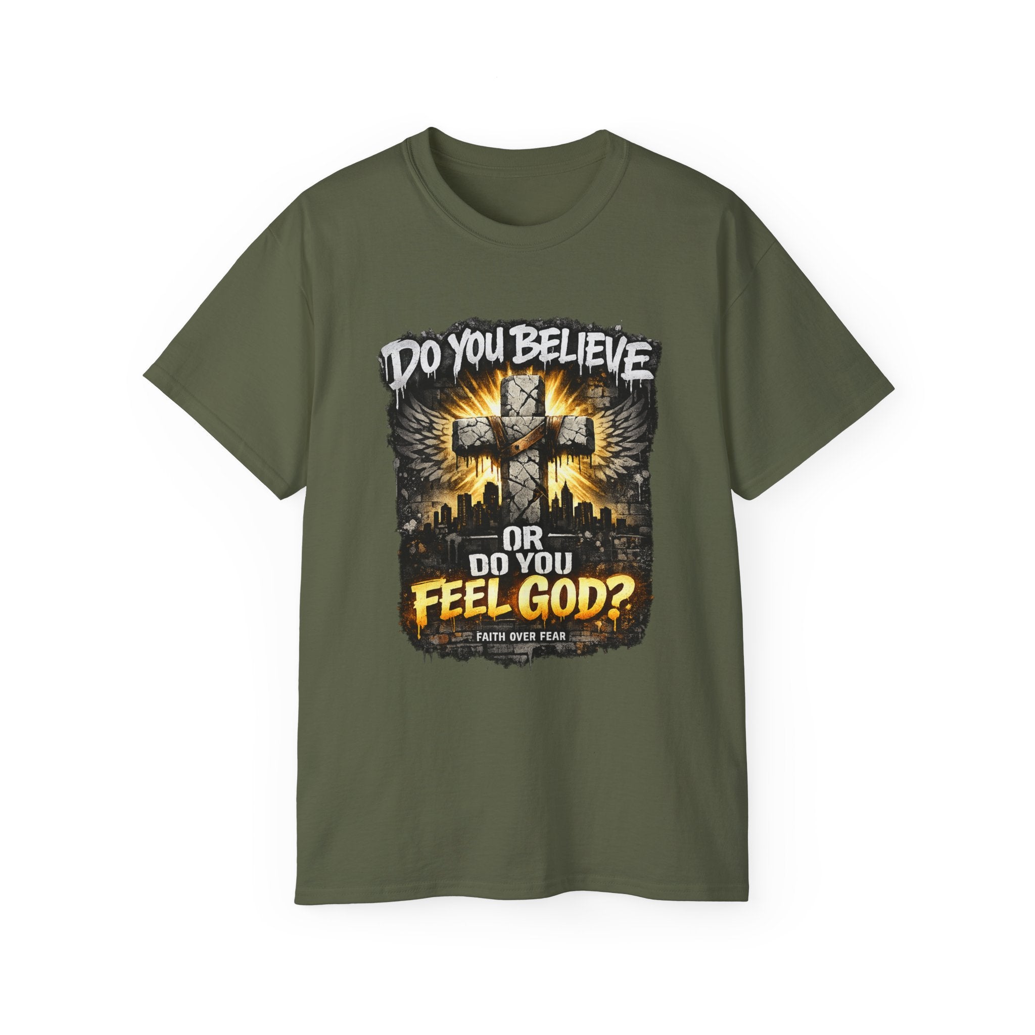Do You Believe or Do You Feel God? T‑Shirt