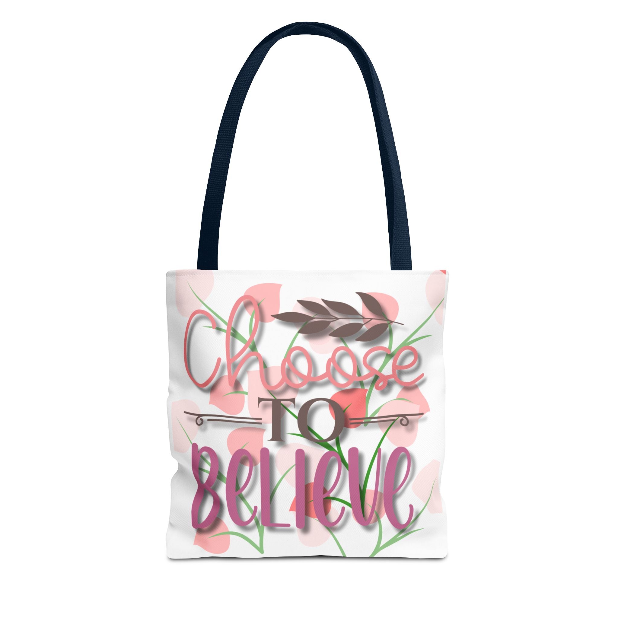 Choose to Believe Floral Tote Bag — Inspirational Canvas Tote for Everyday Use