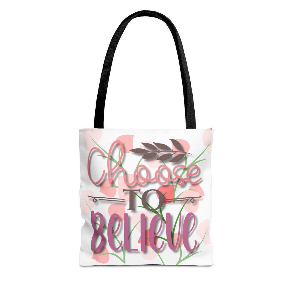 Choose to Believe Floral Tote Bag — Inspirational Canvas Tote for Everyday Use