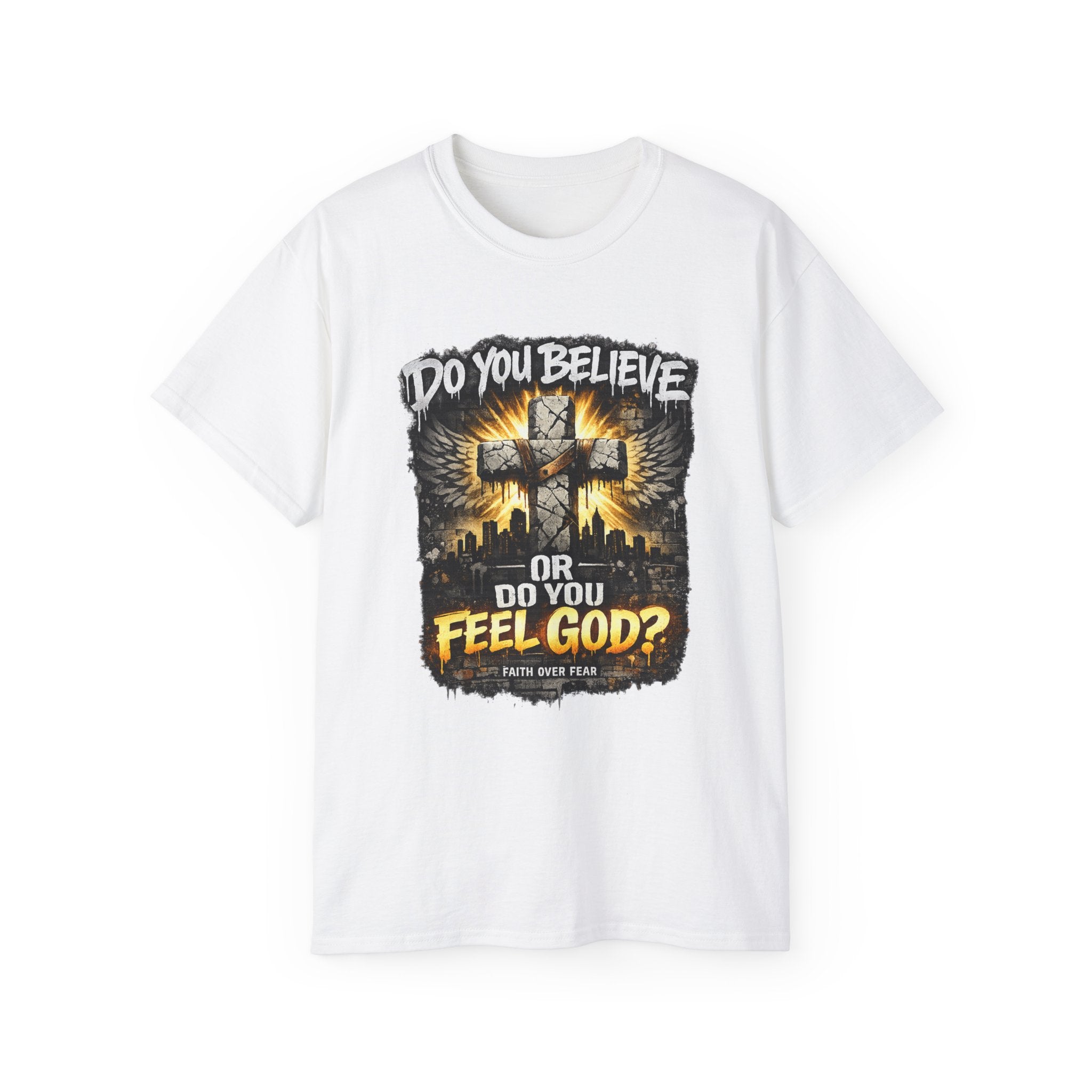 Do You Believe or Do You Feel God? T‑Shirt
