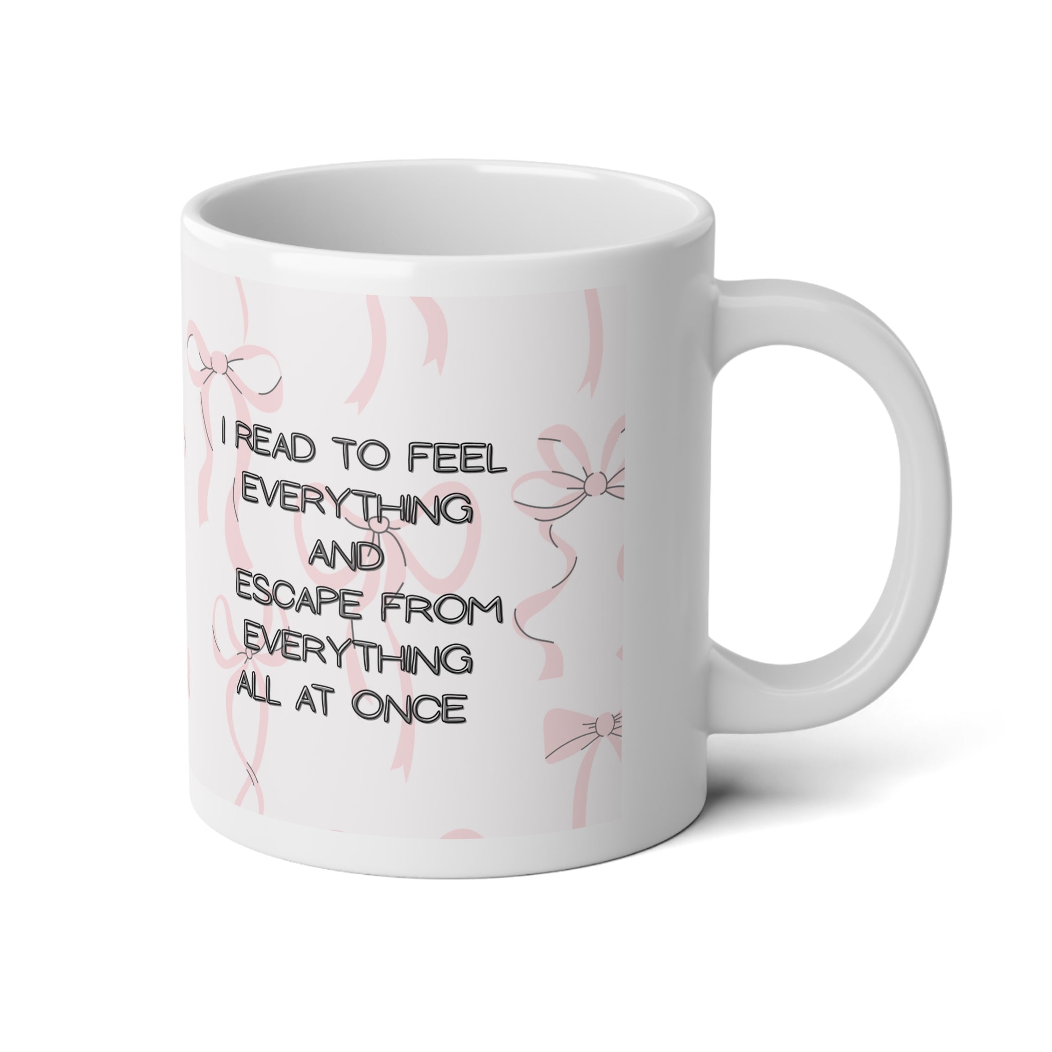 20oz Jumbo Mug - "I Read to Escape" Pink Ribbon Floral Book Lover Coffee Cup
