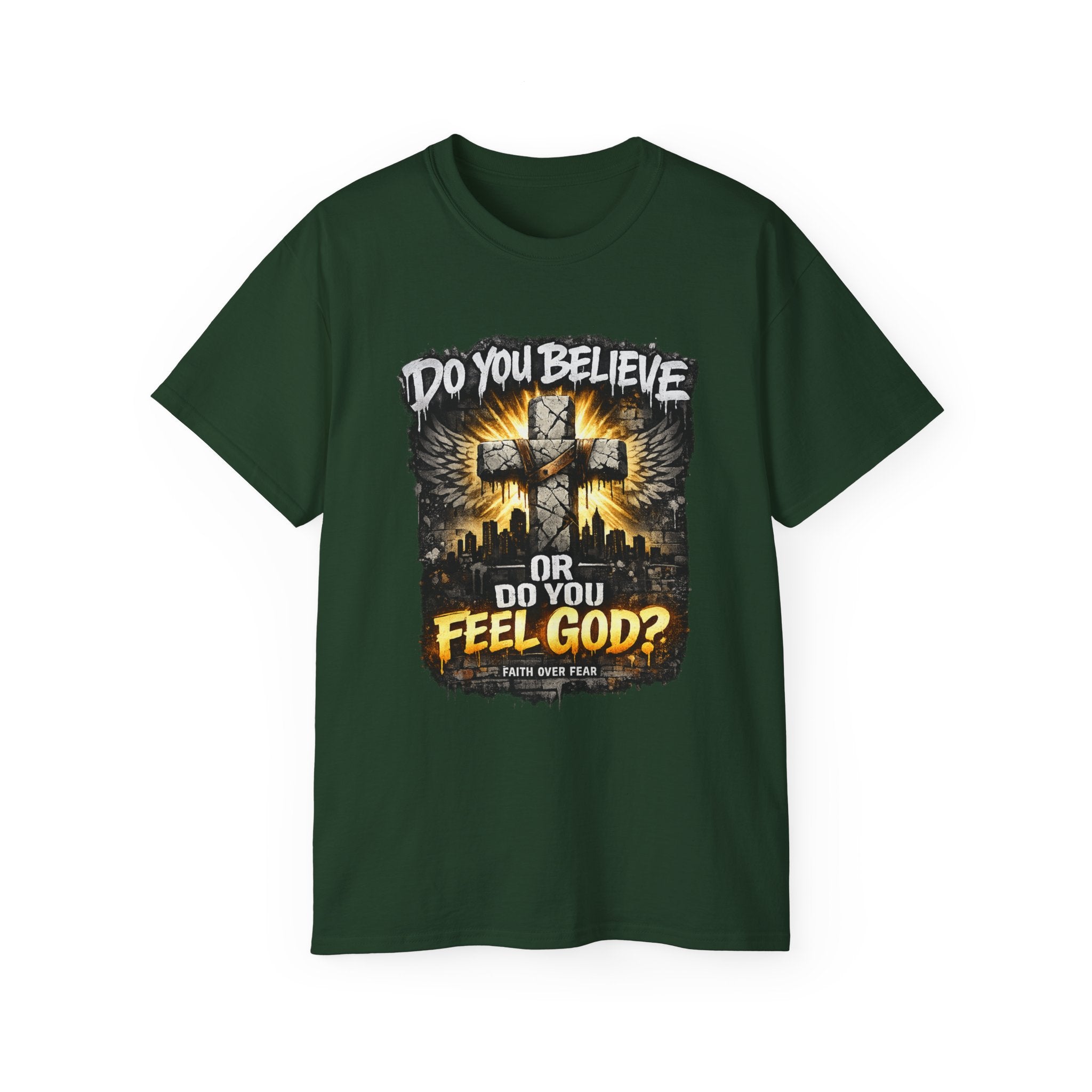 Do You Believe or Do You Feel God? T‑Shirt