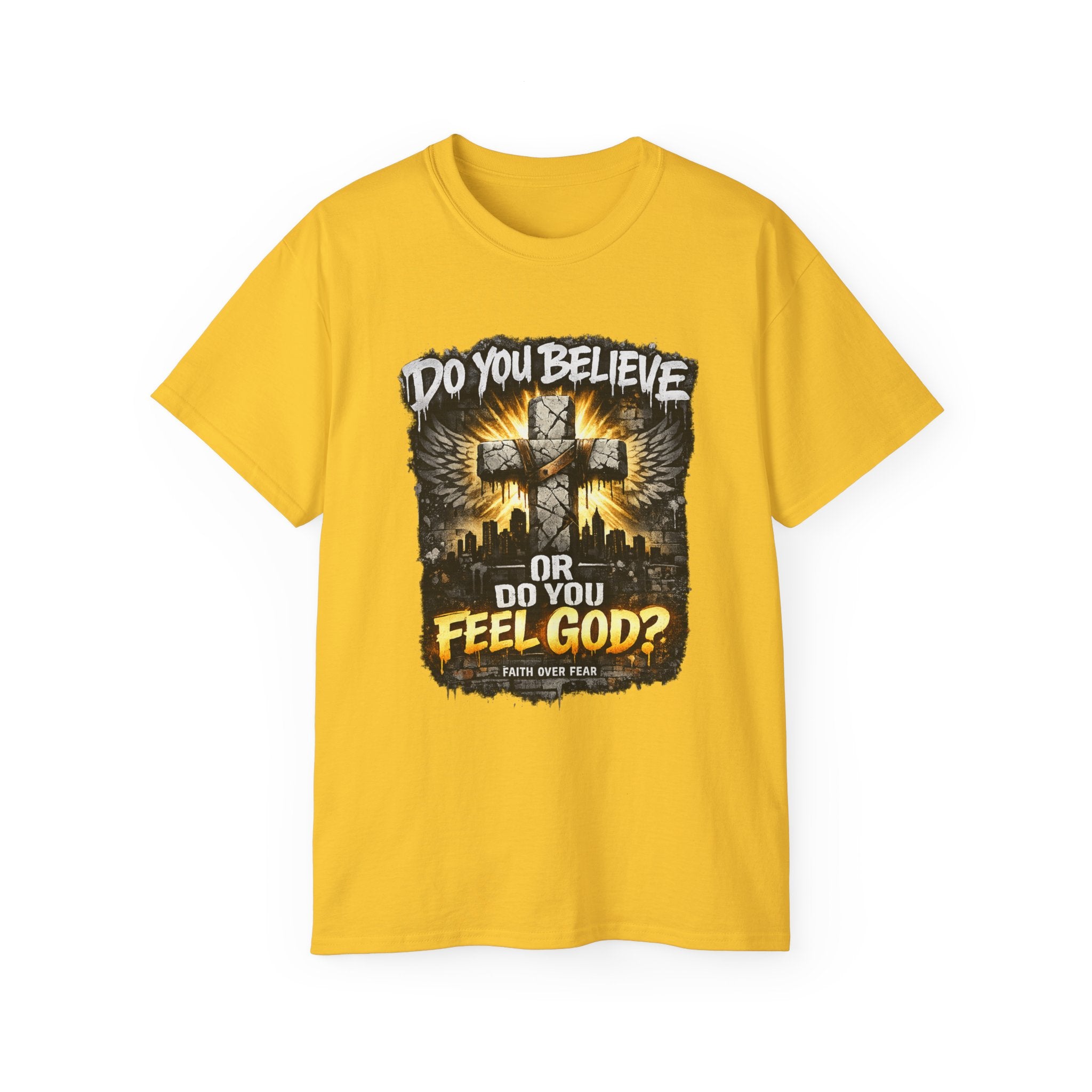 Do You Believe or Do You Feel God? T‑Shirt