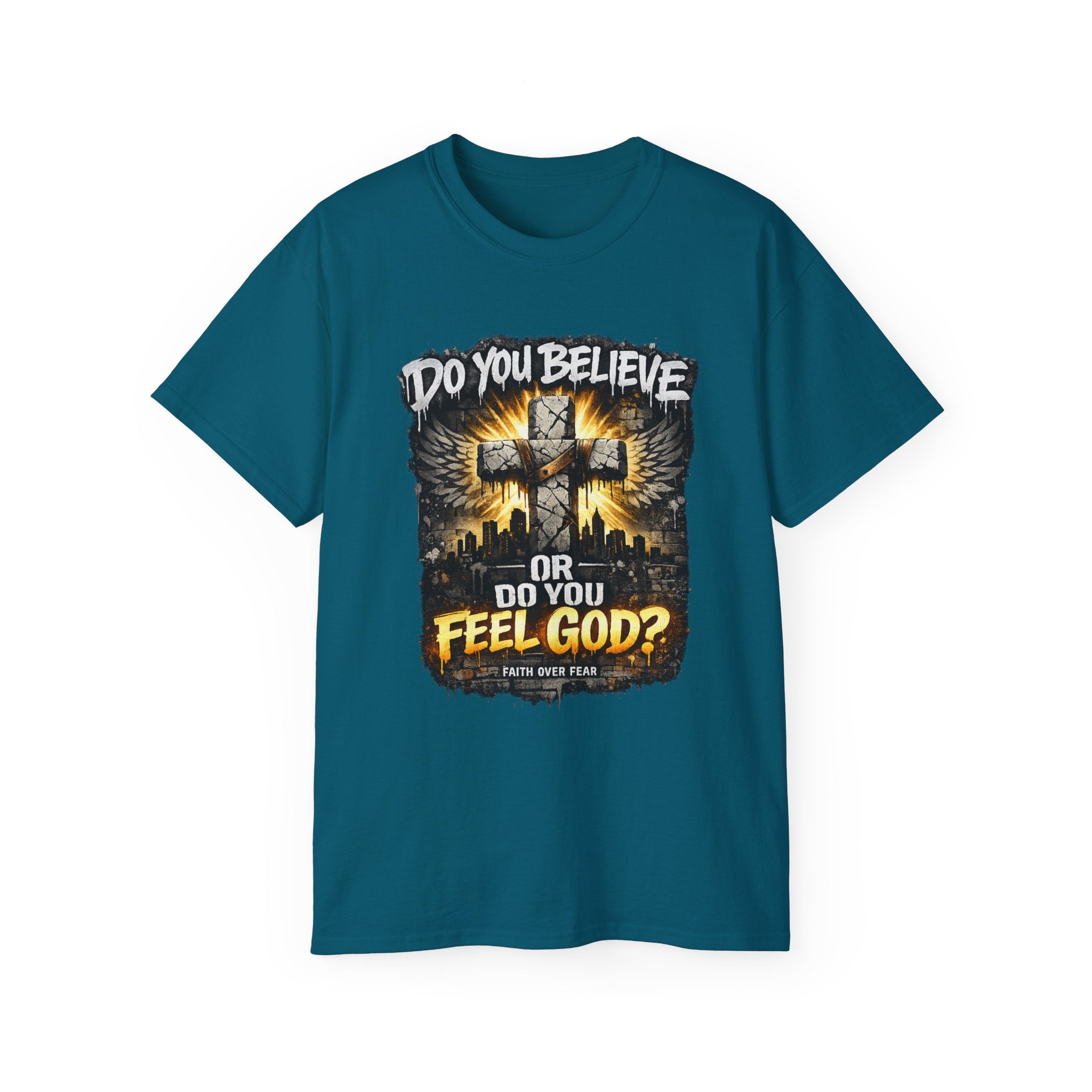 Do You Believe or Do You Feel God? T‑Shirt